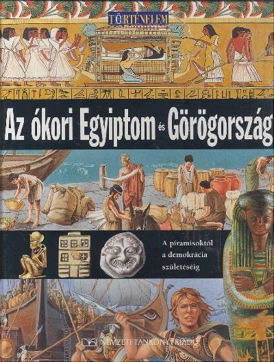 AZ ÓKORI EGYIPTOM ÉS GÖRÖGORSZÁG /TÖRTÉNELEM 3.