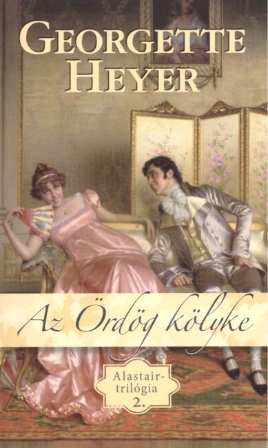 AZ ÖRDÖG KÖLYKE /ALASTAIR-TRIOLÓGIA 2.