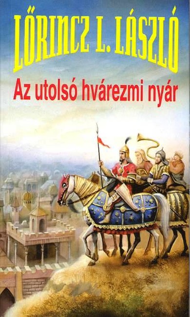 AZ UTOLSÓ HVÁREZMI NYÁR