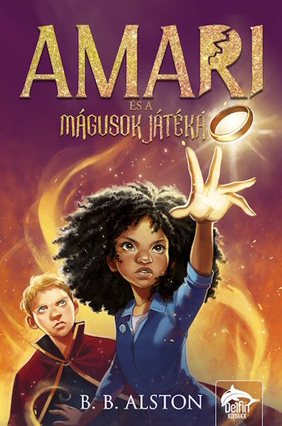 Amari és a mágusok játéka - Amari-sorozat 2. rész
