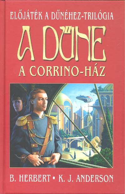 A DŰNE - A CORRINO-HÁZ