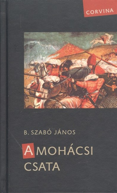 A MOHÁCSI CSATA