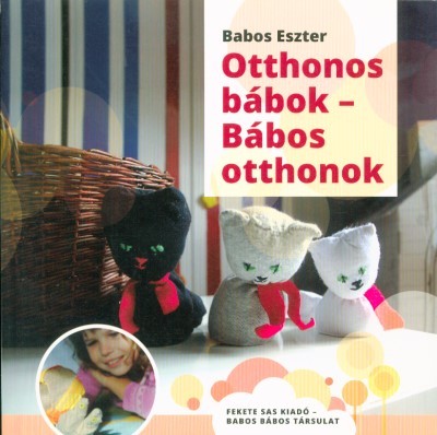 Otthonos bábok - Bábos otthonok