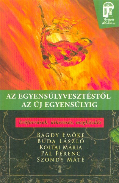 Az egyensúlyvesztéstől az új egyensúlyig - Erőforrások, útkeresés, megküzdés