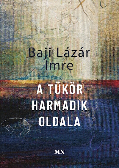 A tükör harmadik oldala - Irodalmi és művészeti írások