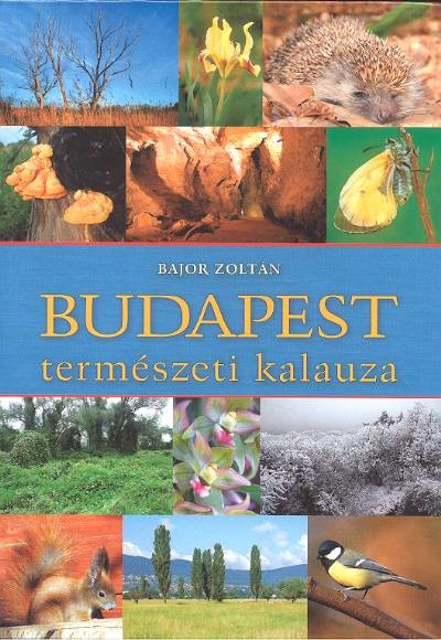 BUDAPEST TERMÉSZETI KALAUZA