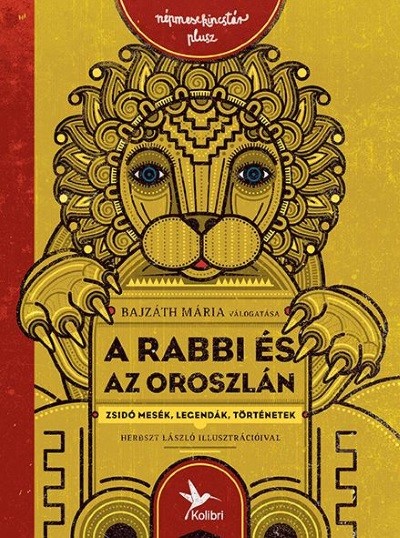 A rabbi és az oroszlán /Zsidó mesék, legendák, történetek