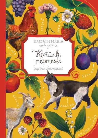 Kertünk népmeséi - Népmesekincstár Plusz