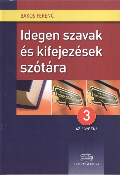 Idegen szavak és kifejezések szótára /3 az egyben!