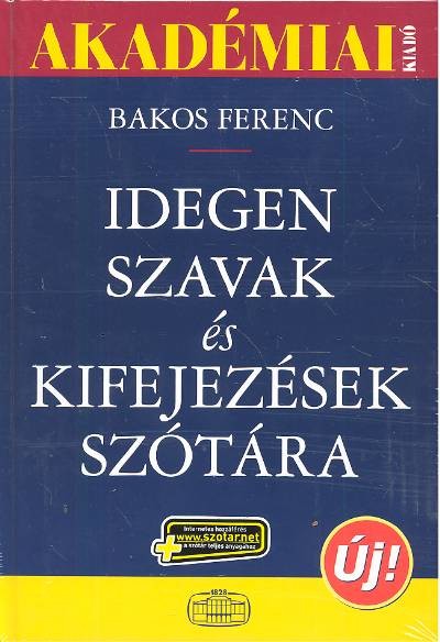 IDEGEN SZAVAK ÉS KIFEJEZÉSEK SZÓTÁRA + NET