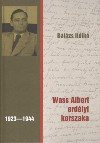 WASS ALBERT ERDÉLYI KORSZAKA (1923-1944)