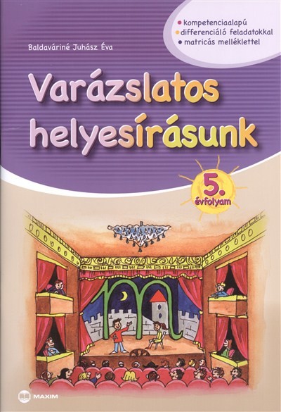 Varázslatos helyesírásunk 5. évfolyam