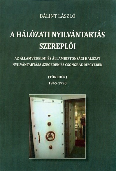 A hálózati nyilvántartás szereplői