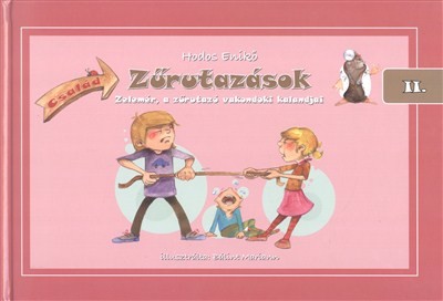 ZŰRUTAZÁSOK II. /ZELEMÉR, A ZŰRUTAZÓ VAKONDOKI KALANDJAI