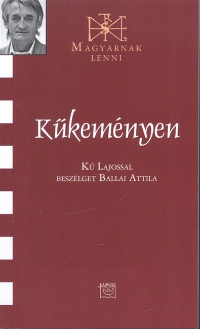 KŰKEMÉNYEN /MAGYARNAK LENNI CV.
