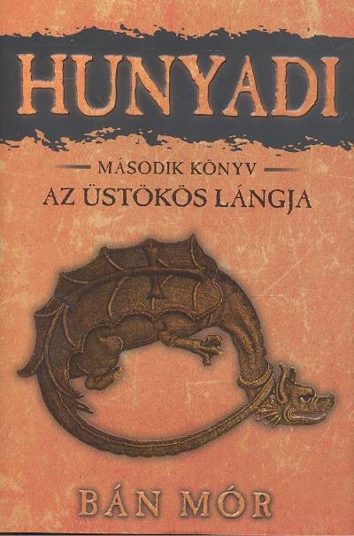 Hunyadi 2. - Az üstökös lángja