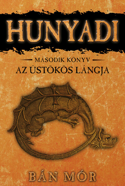 Hunyadi 2. - Az üstökös lángja (12. kiadás)