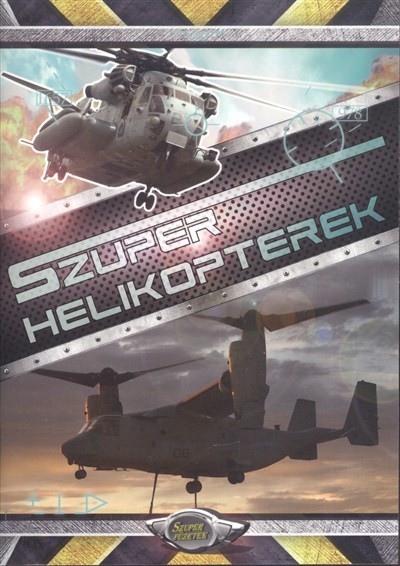 SZUPER HELIKOPTEREK