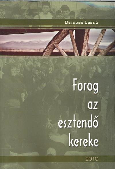FOROG AZ ESZTENDŐ KEREKE 2010.