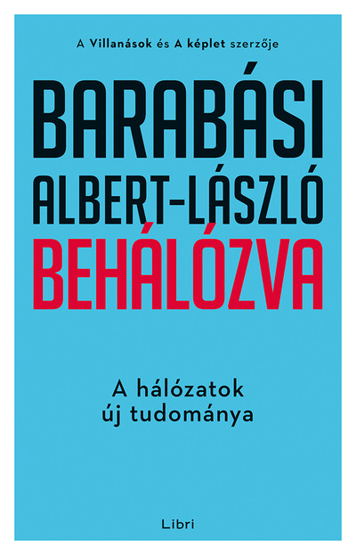 Behálózva - A hálózatok új tudománya (2. kiadás)