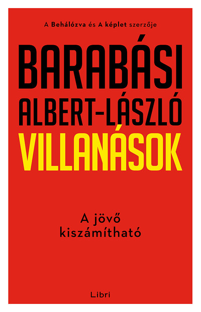 Villanások - A jövő kiszámítható (4. kiadás)