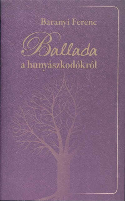 BALLADA A HUNYÁSZKODÓKRÓL