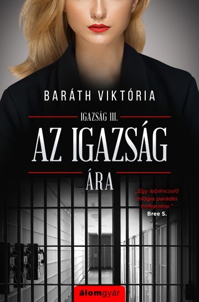 Az igazság ára - Igazság sorozat 3.