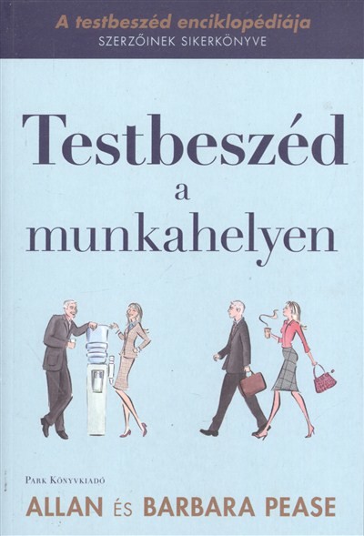 TESTBESZÉD A MUNKAHELYEN