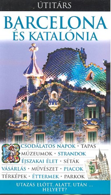 BARCELONA ÉS KATALÓNIA /ÚTITÁRS