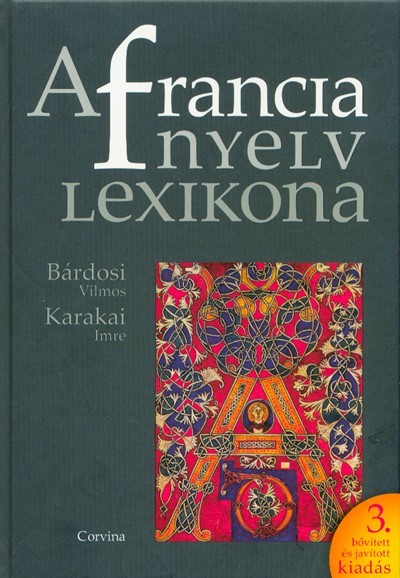 A francia nyelv lexikona (3. kiadás)