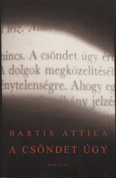 A CSÖNDET ÚGY