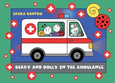 Berry and Dolly in the ambulance - Bogyó és Babóca