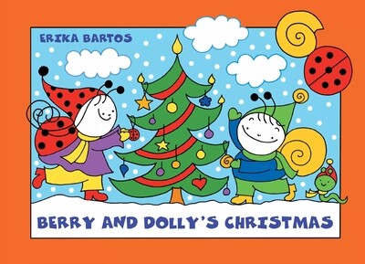 Berry and Dolly`s Christmas - Bogyó és Babóca karácsonya §K (angol)