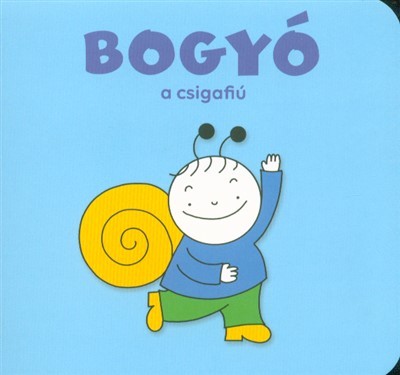 Bogyó, a csigafiú