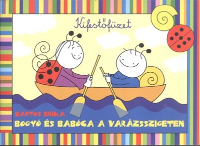 Bogyó és Babóca a varázsszigeten /Kifestőfüzet