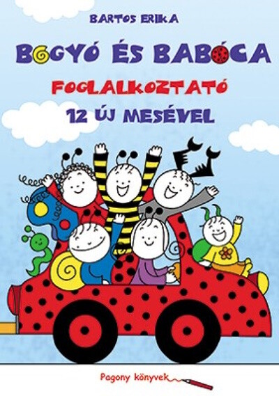 Bogyó és Babóca foglakoztató - 12 új mesével