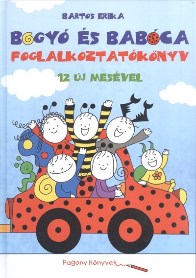 Bogyó és Babóca foglalkoztatókönyv /12 új mesével