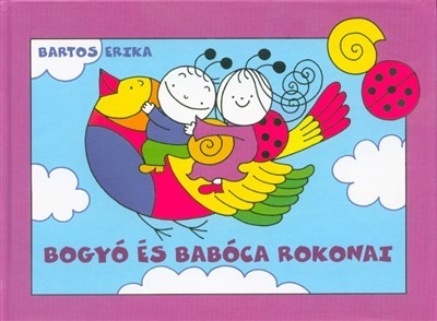 Bogyó és Babóca rokonai