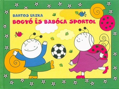Bogyó és Babóca sportol