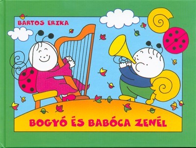 Bogyó és Babóca zenél