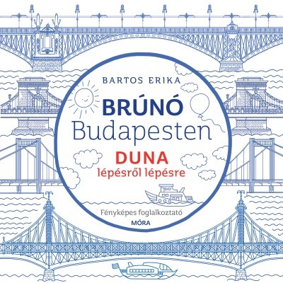 Duna - Brúnó Budapesten 5. /Fényképes foglalkoztató