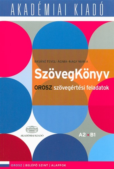 Szövegkönyv - orosz szövegértései feladatok A2+B1