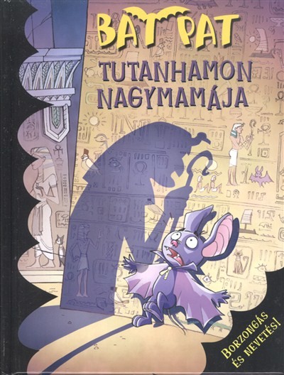 TUTANHAMON NAGYMAMÁJA /BAT PAT