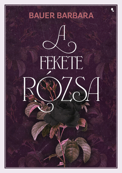 A fekete rózsa (éldekorált)