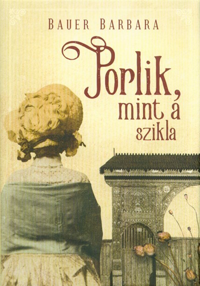 Porlik, mint a szikla