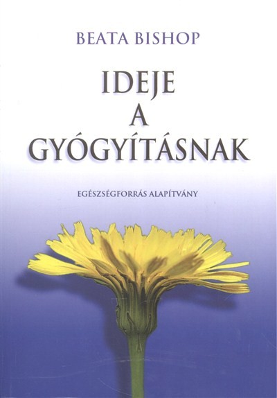 Ideje a gyógyításnak