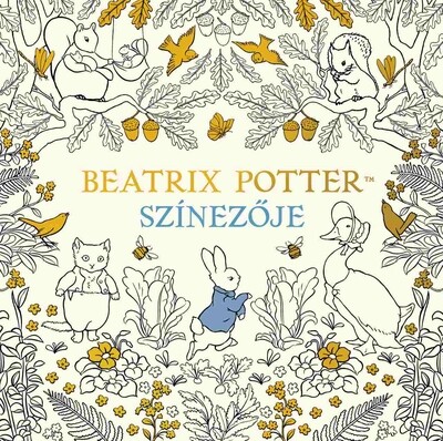 Beatrix Potter színezője - Nyúl Péter világa