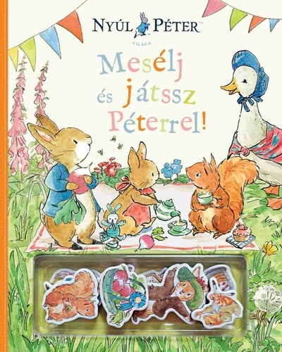 Nyúl Péter világa - Mesélj és játssz Péterrel! - Nyúl Péter világa