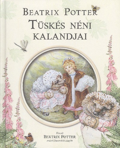 TÜSKÉS NÉNI KALANDJAI