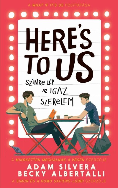 Here`s To Us - Színre lép az igaz szerelem